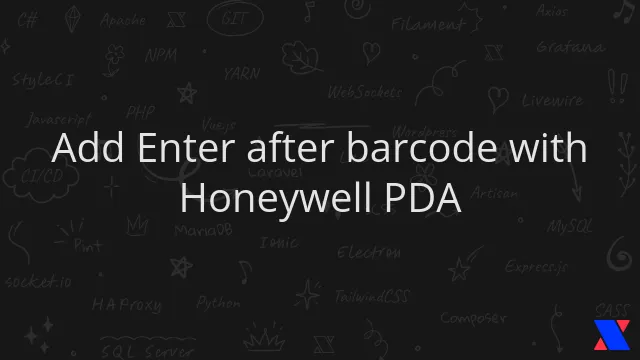 Add Enter after barcode with Honeywell PDA