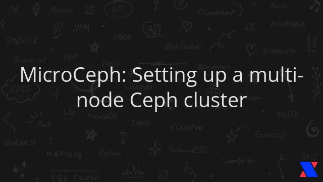 MicroCeph: Setting up a multi-node Ceph cluster